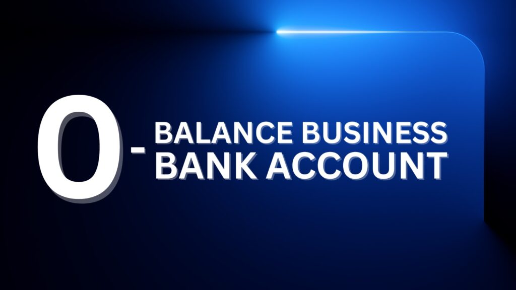 Discover Zero-Balance Business Bank Accounts in the UAE with Exactitude